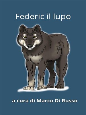 cover image of Federic il lupo